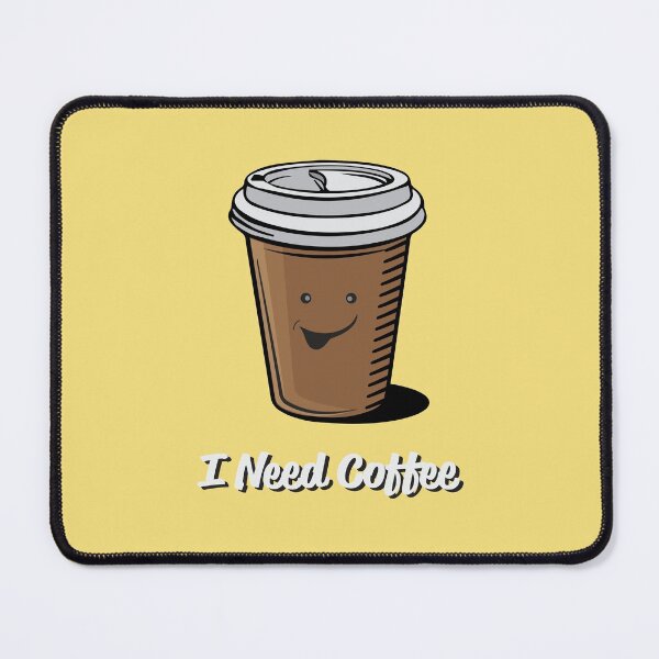 Item preview, I need Coffee! designed and sold by Vin Zzep.