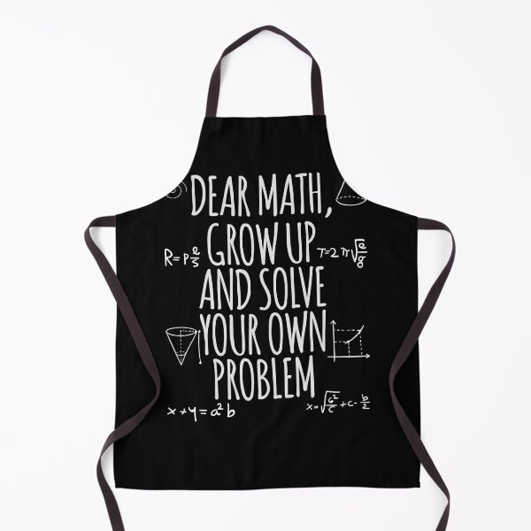 Item preview, Dear math, grow up and solve your own problem designed and sold by Isabelladreams.