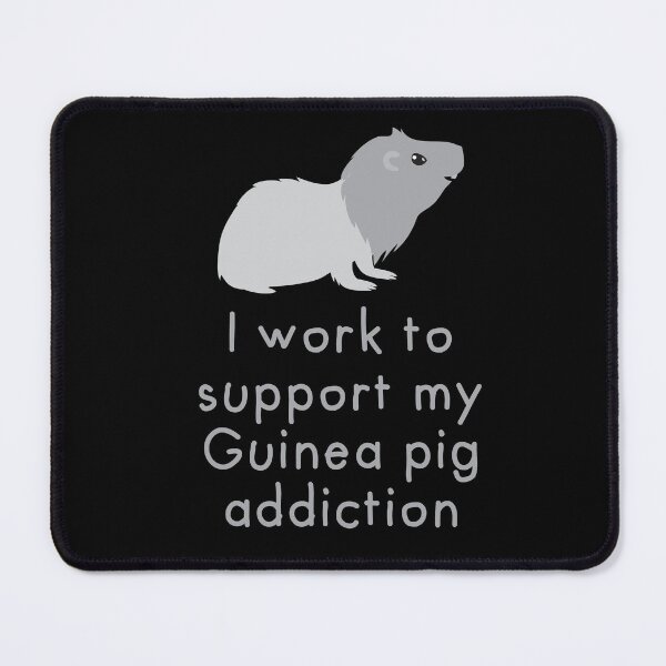 Item preview, I work to support my Guinea pig addiction designed and sold by jazzydevil.