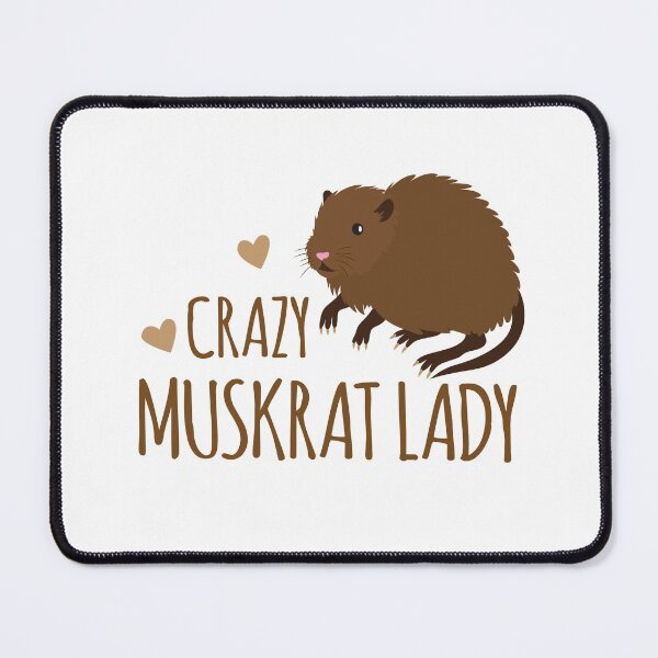 Item preview, Crazy Muskrat lady designed and sold by jazzydevil.