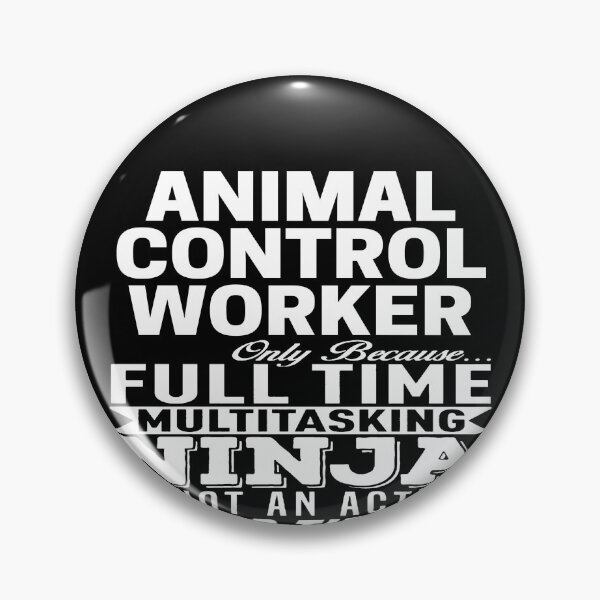 Item preview, Animal Control Worker designed and sold by clickmostro.