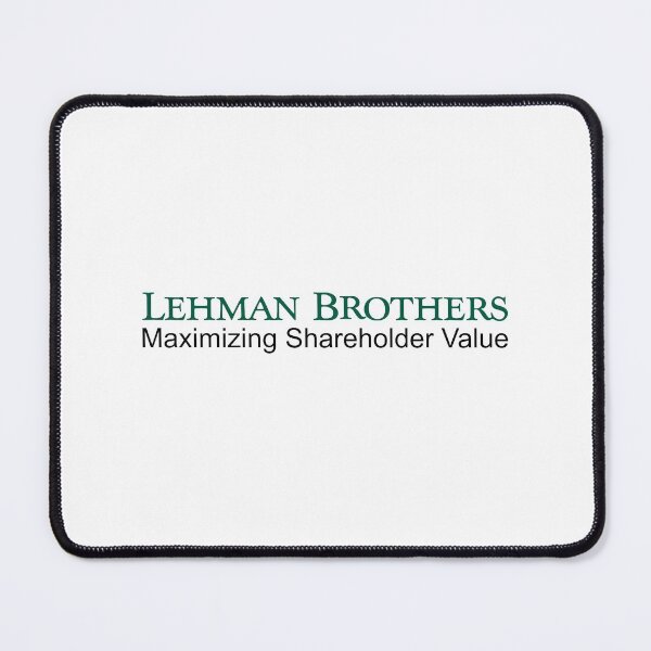 Item preview, Lehman Brothers Maximizing Shareholder Value designed and sold by ParsonsDesigns.