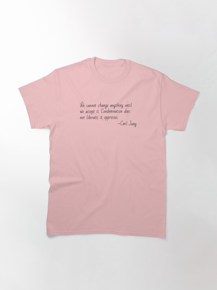 Carl Jung quote -  Classic T-Shirt