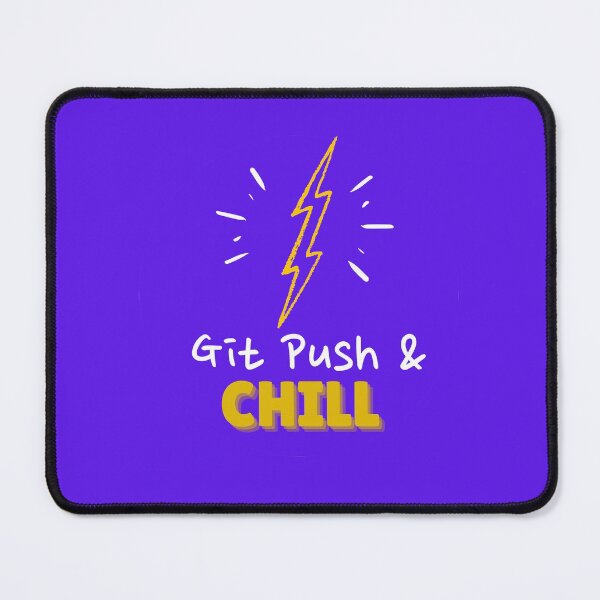 Item preview, Git Push and Chill Programmers and DevOps daily routine blue designed and sold by IrinchiDE.