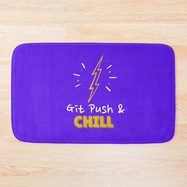 Item preview, Git Push and Chill Programmers and DevOps daily routine blue designed and sold by IrinchiDE.