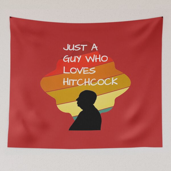Item preview, Just A Guy Who Loves Hitchcock designed and sold by CristalleLisa.