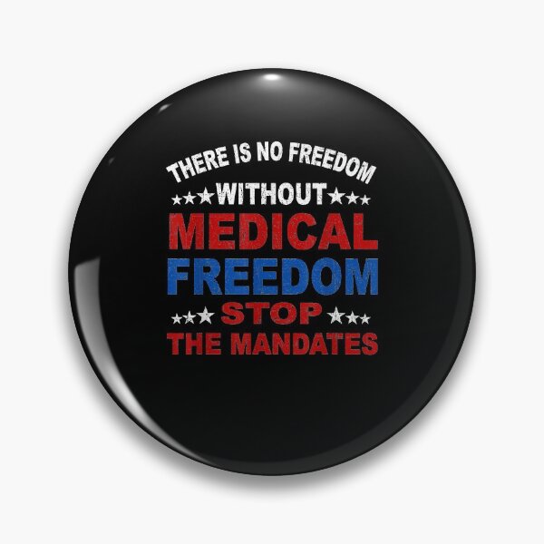 Item preview, Medical Freedom Stop the Mandates designed and sold by jimtorres.