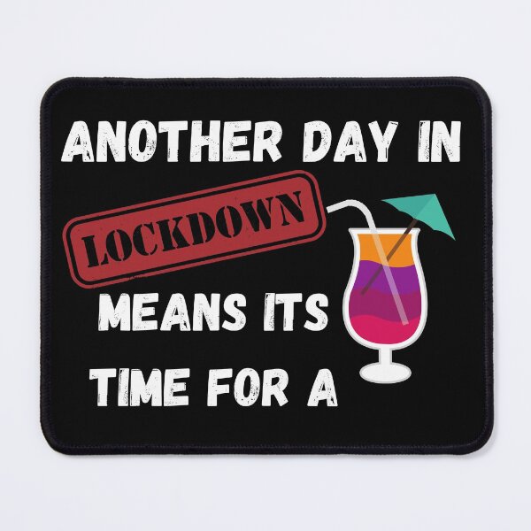 Item preview, Another day in lockdowns means its time for a cock tail designed and sold by DylAtho8.
