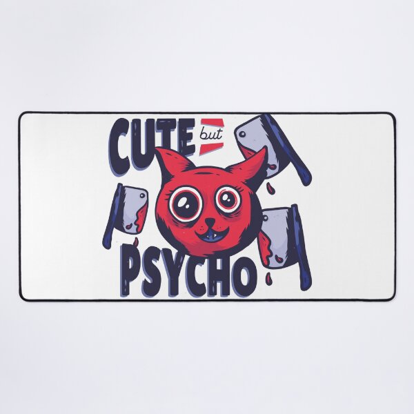 Item preview, Cute But Psycho designed and sold by Daluyong.