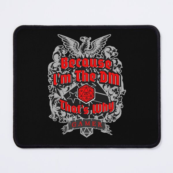 Item preview, Because I'm The DM That's Why RPG Gamer Dice designed and sold by GrandeDuc.