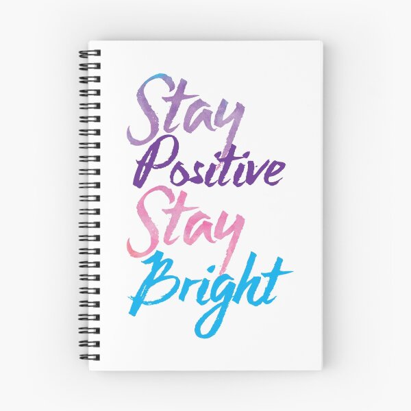 Item preview, Stay positive stay bright designed and sold by jazzydevil.