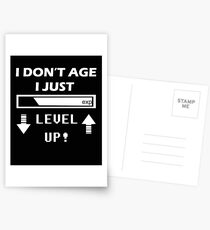I Dont Age I Level Up Postcards