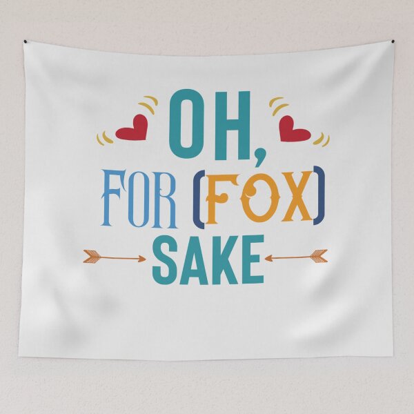 Item preview, OH For Fox Sake - Funny  designed and sold by The Full Cart.