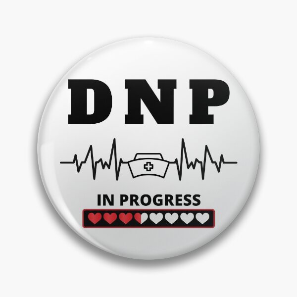 Item preview, DNP Doctor of Nursing Practice In Progress designed and sold by Designs By Haris.