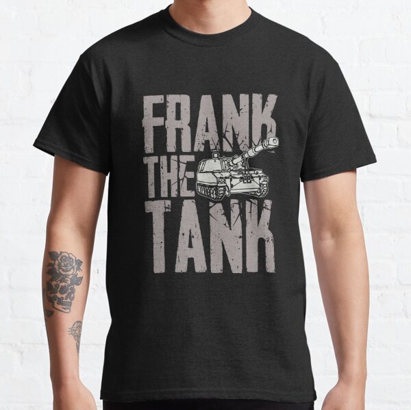 Men's Frank The Tank T-Shirts