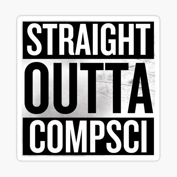 Item preview, Straight Outta Compsci designed and sold by lovedeep.