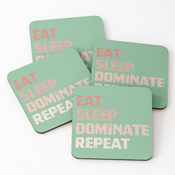 Item preview, Eat Sleep Dominate Repeat designed and sold by cafeteeria.
