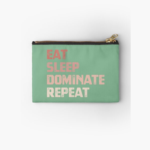 Item preview, Eat Sleep Dominate Repeat designed and sold by cafeteeria.