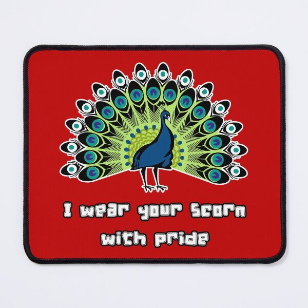Item preview, I wear your scorn with pride (peacock) designed and sold by SolidEarthArt.