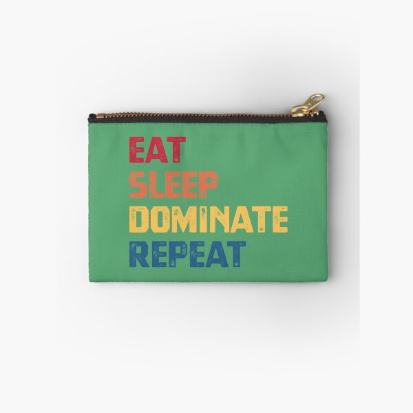Item preview, Eat Sleep Dominate Repeat designed and sold by cafeteeria.
