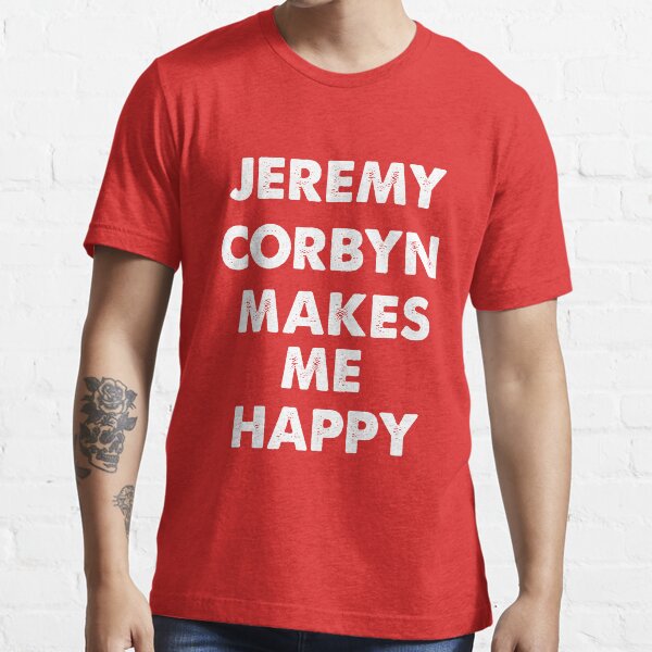 Jeremy Corbyn Makes me Happy Essential T-Shirt