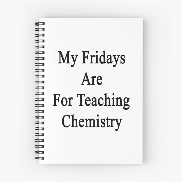Item preview, My Fridays Are For Teaching Chemistry designed and sold by supernova23.