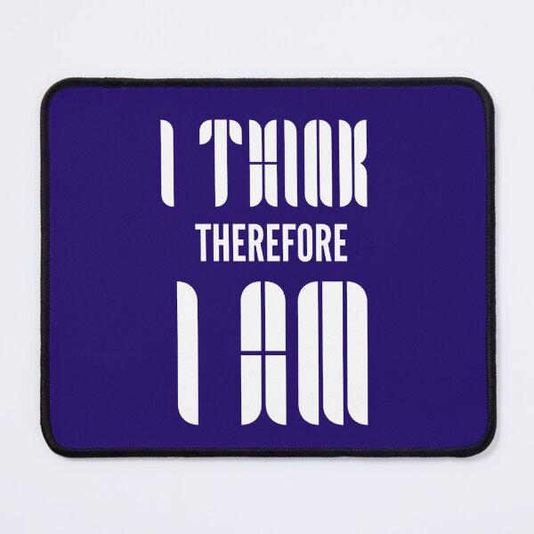 Item preview, I think therefore i am designed and sold by YACINE-MALIKI.