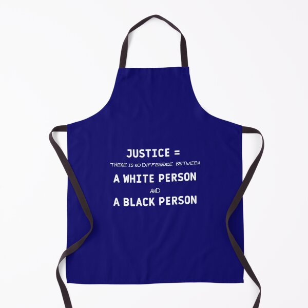 Item preview, JUSTICE = THERE IS NO DIFFERENCE BETWEEN A WHITE PERSON AND A BLACK PERSON designed and sold by YACINE-MALIKI.