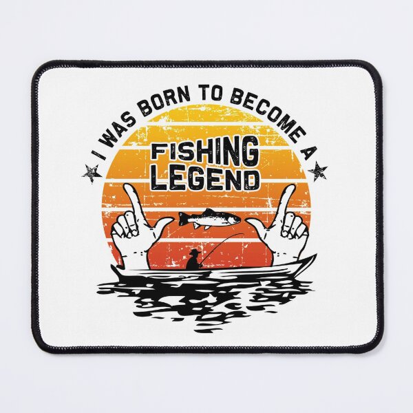 Item preview, Born To Become A Fishing Legend designed and sold by ProArtzilla.