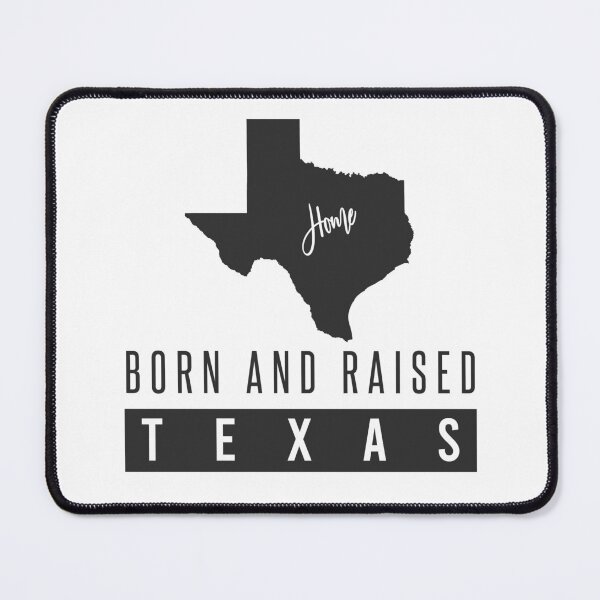 Item preview, Born And Raised Texas designed and sold by ProArtzilla.