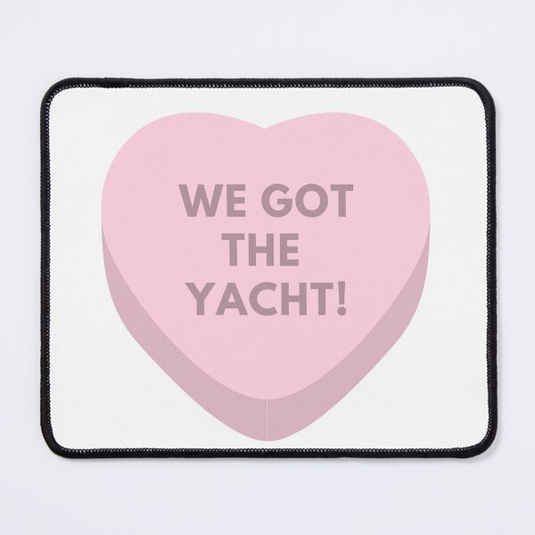 Item preview, Real Housewives - Luann - We got the yacht! - candy heart designed and sold by LeoSpaceman.