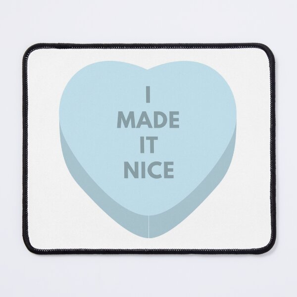 Item preview, Real Housewives - Dorinda - I made it nice - candy heart designed and sold by LeoSpaceman.