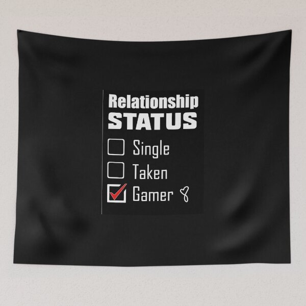 Item preview, Relationship Status Single Taken Gamer-video games designed and sold by Mahisterha.