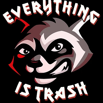 Artwork thumbnail, Everything is Trash Racoon by RebuiltMath