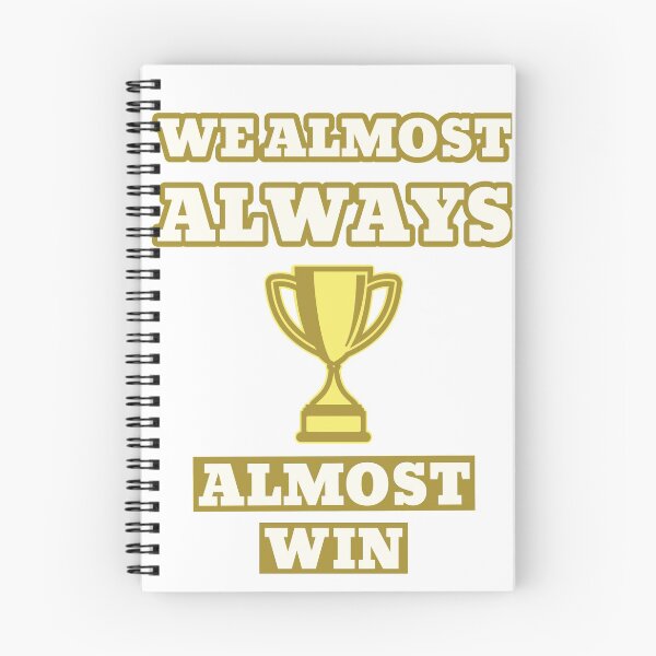 Item preview, We almost always almost win - trophy designed and sold by Dvzshirts.