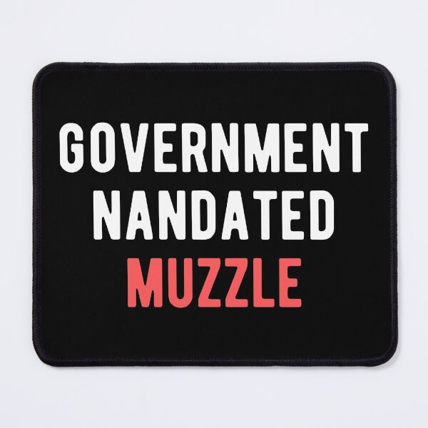 Item preview, Government Mandated Muzzle designed and sold by Limatees.