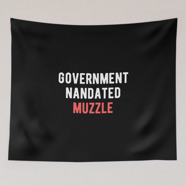 Item preview, Government Mandated Muzzle designed and sold by Limatees.