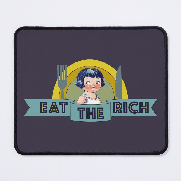 Item preview, Eat The Rich designed and sold by BendeBear.