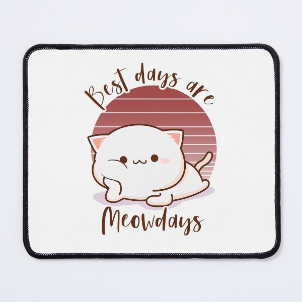 Item preview, Best Days Are Meowdays designed and sold by ProArtzilla.