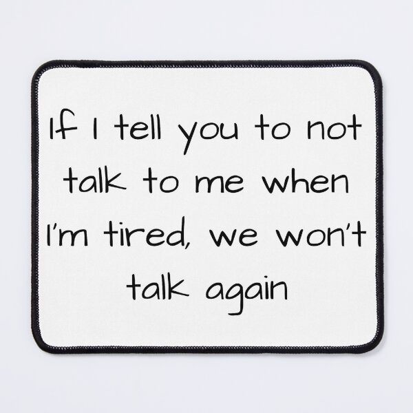 Item preview, We wont talk again Funny quote designed and sold by Daniel Abdelmaseih.