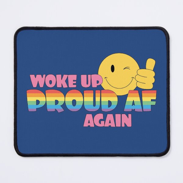 Item preview, Woke Up Proud AF Again designed and sold by BendeBear.