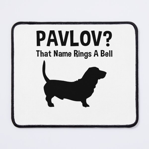 Item preview, Pavlov That name rings a bell designed and sold by ProArtzilla.