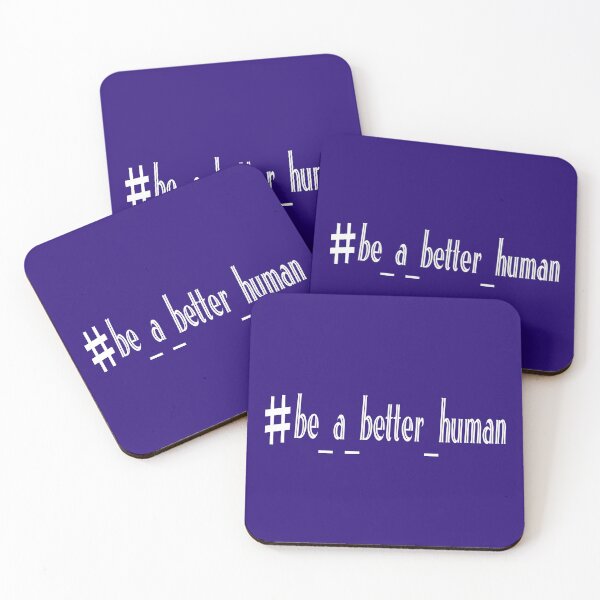 Item preview, be a better human designed and sold by YACINE-MALIKI.