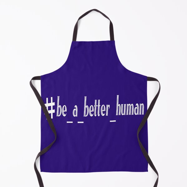 Item preview, be a better human designed and sold by YACINE-MALIKI.