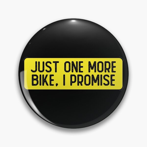 Item preview, Just One More Bike I Promise Cool Biker designed and sold by Sour Soul.