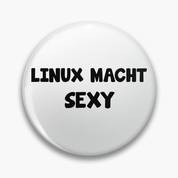 Artikelvorschau, Linux Macht Sexy lustiger Spruch entworfen und verkauft von Onorato Bellgardt.