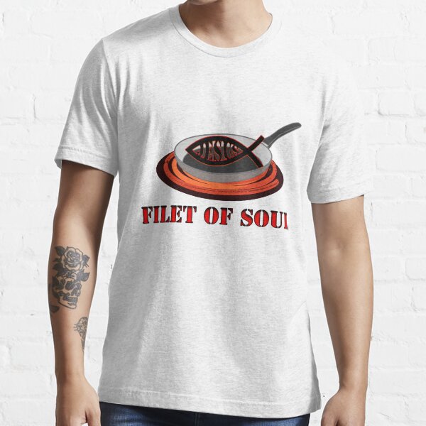 Filet of Soul Essential T-Shirt