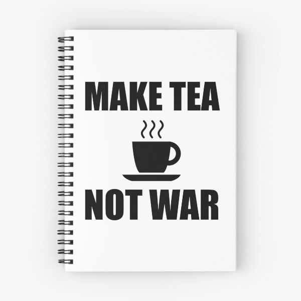 Item preview, Make Tea Not War designed and sold by TheBestStore.
