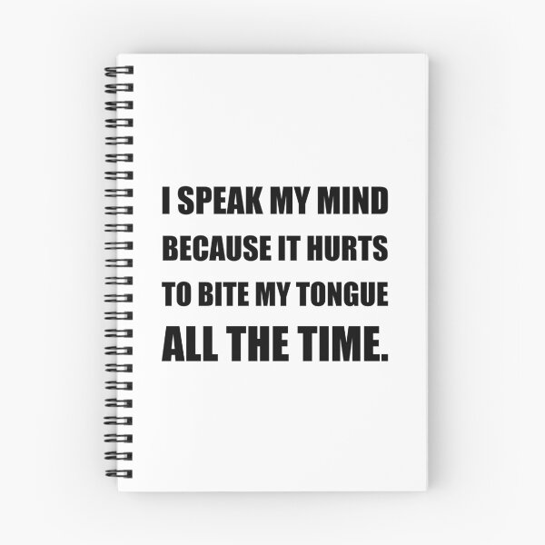 Item preview, Speak My Mind Bite Tongue designed and sold by TheBestStore.