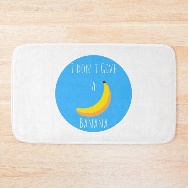 Item preview, I don't Give A  Banana designed and sold by lookperfect.